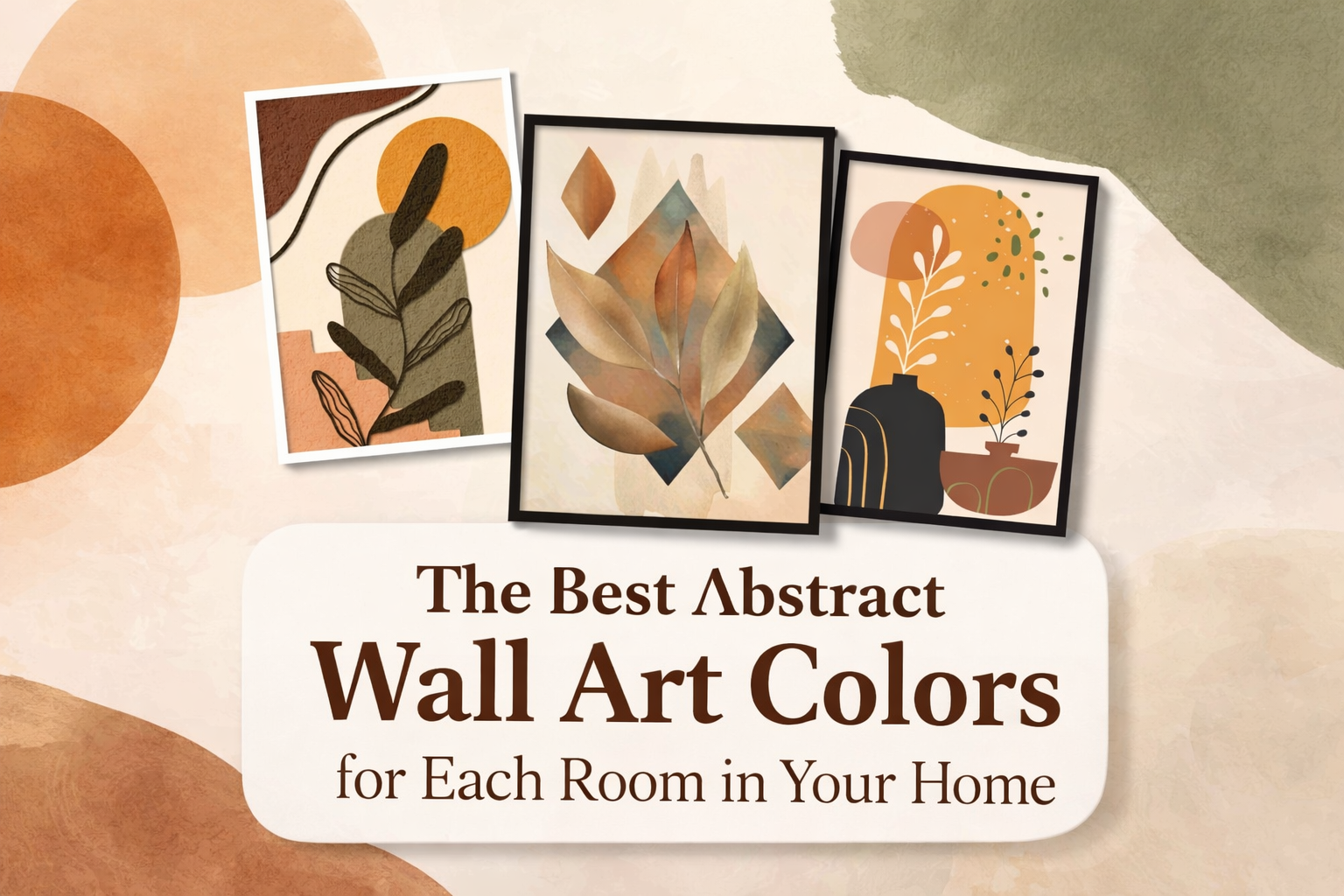 The Best Abstract Wall Art Colors for Each Room in Your Home - Pillow Fights